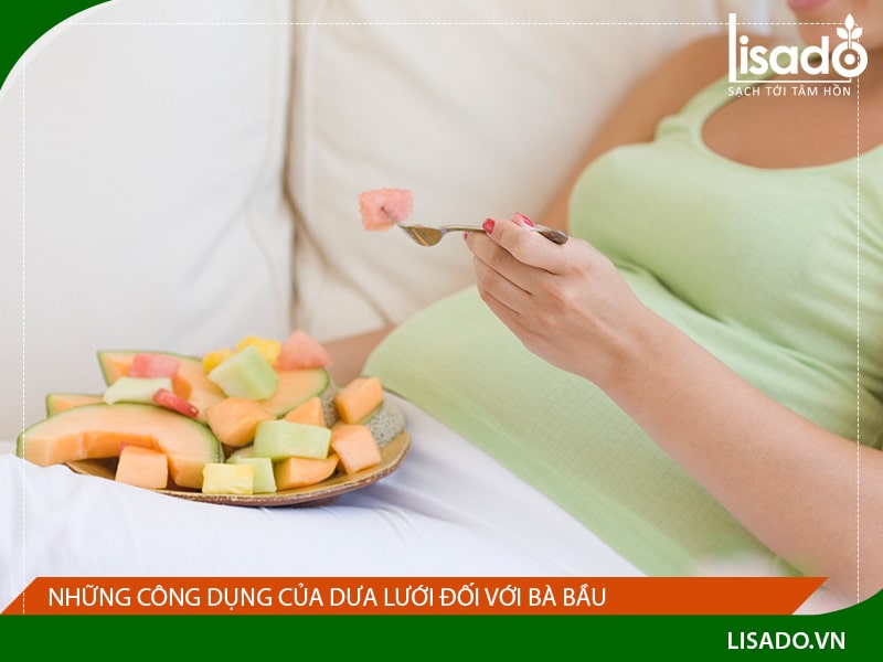 Những công dụng tuyệt vời của dưa lưới đối với bà bầu