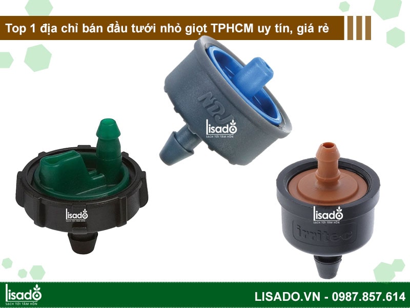 Top 1 địa chỉ bán đầu tưới nhỏ giọt TPHCM uy tín, giá rẻ