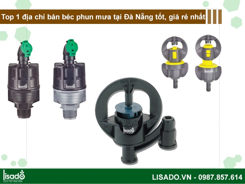 Top 1 địa chỉ bán béc phun mưa tại Đà Nẵng tốt, giá rẻ nhất