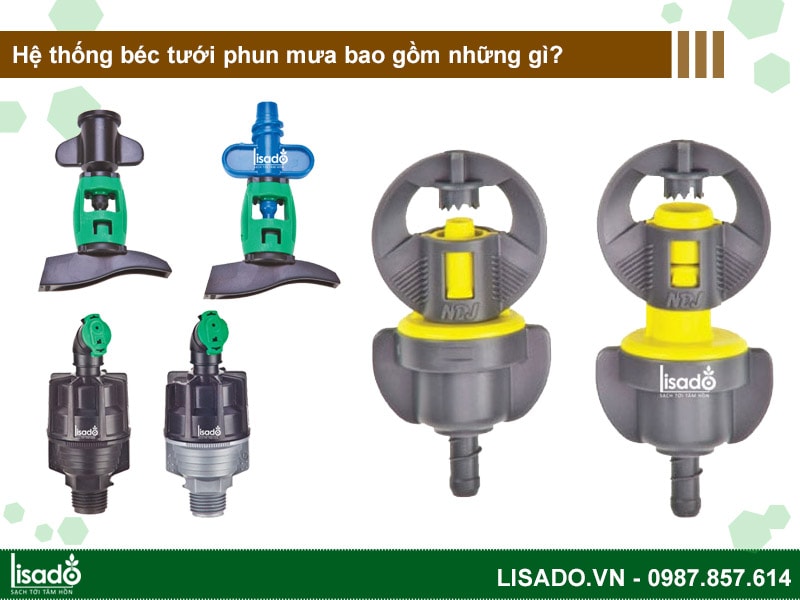 Hệ thống béc tưới phun mưa bao gồm những gì? Cách lắp đặt