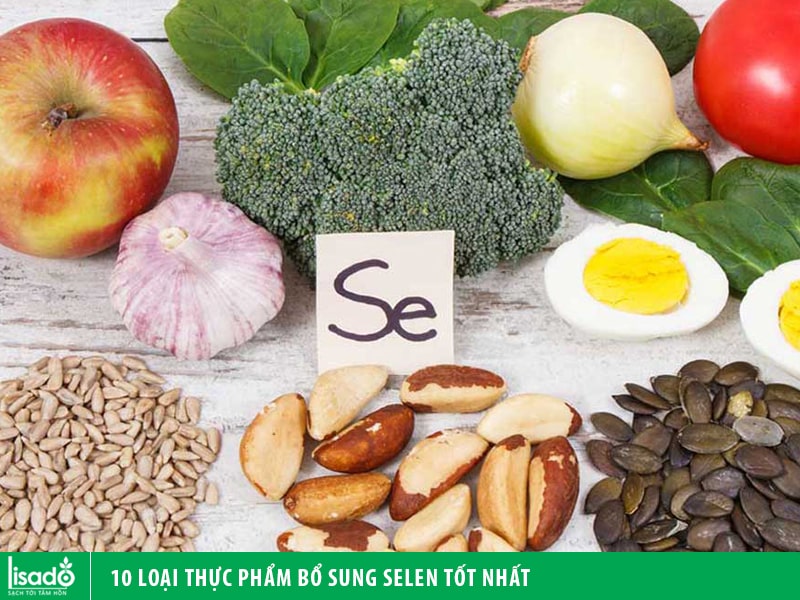 10 loại thực phẩm bổ sung selen tốt nhất