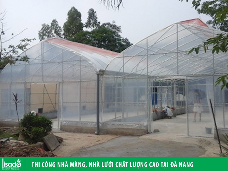 Thi công nhà màng, nhà lưới chất lượng cao tại tỉnh Đà Nẵng